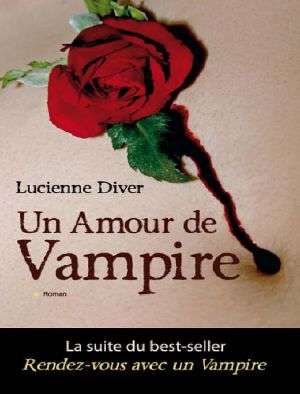 [Vamped 01] • Un Amour De Vampire